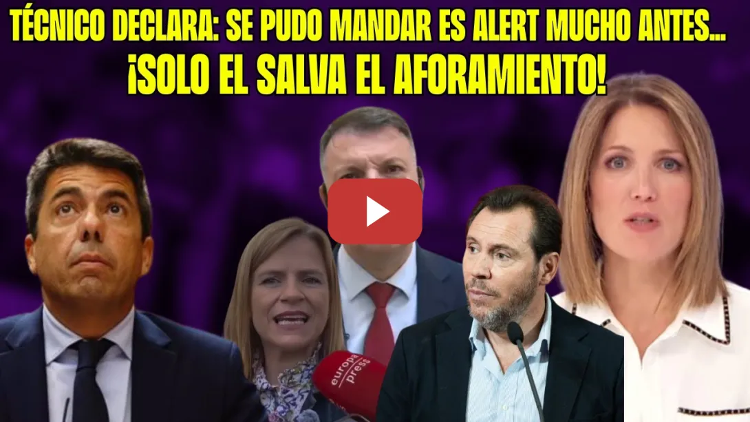 Embedded thumbnail for &quot;A MAZÓN SOLO le SALVA el AFORAMIENTO&quot; ¡RETRASÓ el ENVÍO ALERTA DANA! Técnico DECLARA en el JUZGADO!