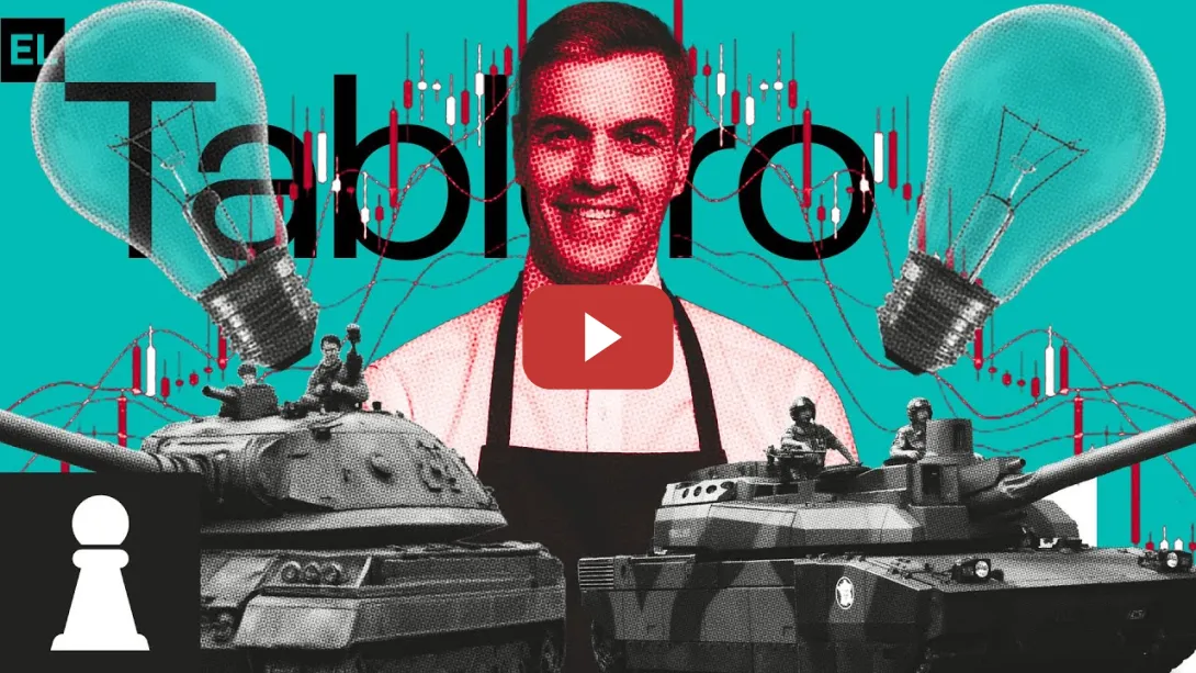 Embedded thumbnail for ♟ El menú de Sánchez: apagón, gasto militar y medidas arancelarias | EL TABLERO