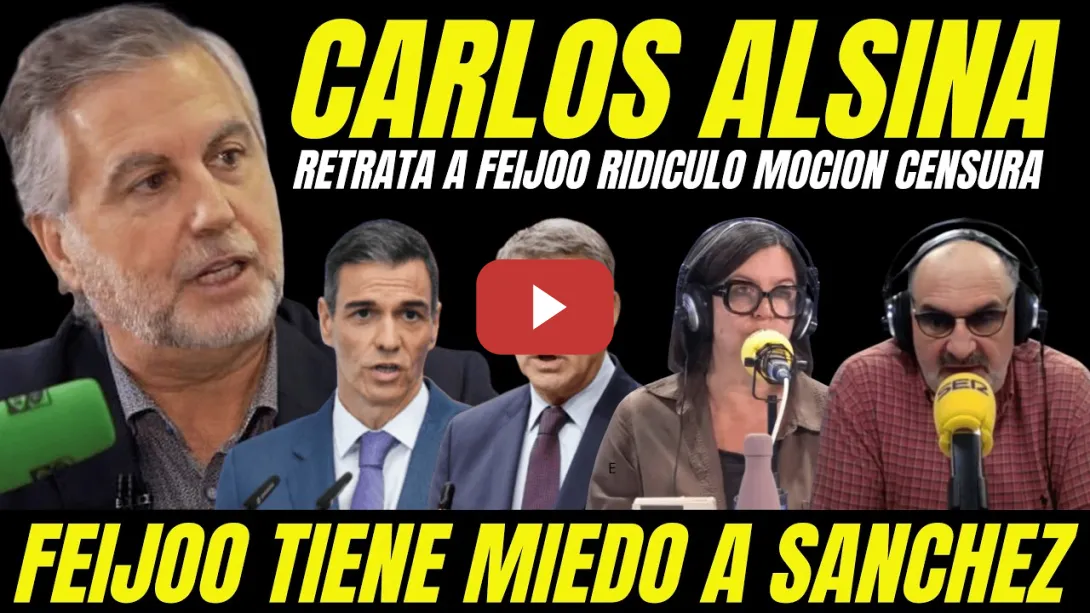 Embedded thumbnail for FEIJÓO TIENE MIEDO A PEDRO SÁNCHEZ "CARLOS ALSINA DESTROZA A FEIJÓO" RIDICULO MOCIÓN DE CENSURA