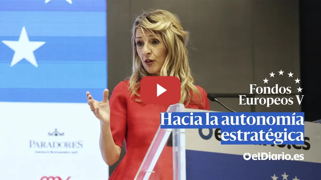 Embedded thumbnail for YOLANDA DÍAZ interviene en el evento &#039;FONDOS EUROPEOS V: Hacia la autonomía estratégica&#039;