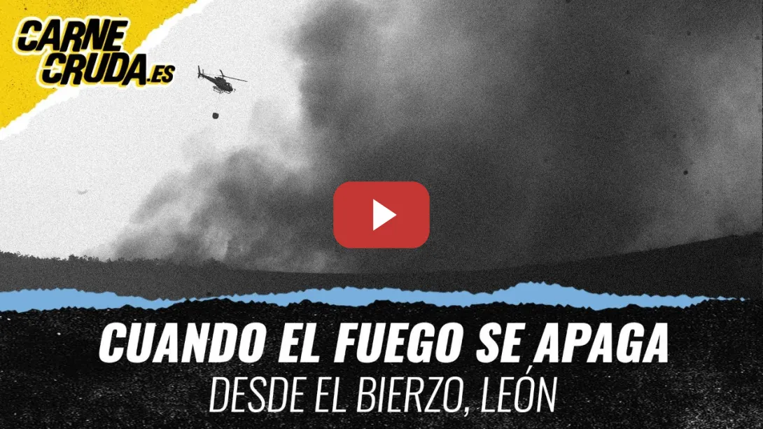 Embedded thumbnail for T12x1 - Cuando el fuego se apaga. Carne Cruda desde el Bierzo (CARNE CRUDA)