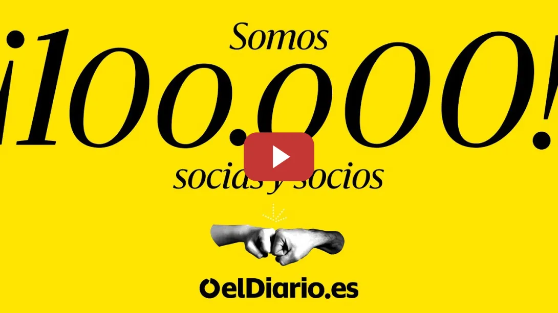 Embedded thumbnail for Somos 100.000 SOCIAS Y SOCIOS en ELDIARIO.ES