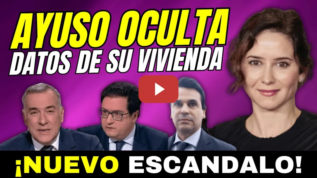 Embedded thumbnail for ¡BOOM! - AYUSO OCULTÓ DATOS DE SU VIVIENDA , ¿QUÉ TIENE QUE ESCONDER?