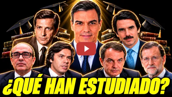 Embedded thumbnail for Esto Es Lo Que Estudiaron Todos los Presidentes de España: De Suárez a Sánchez