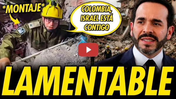 Embedded thumbnail for LA VERGONZOSA PROPAGANDA ISRAELÍ Y DE ABELARDO DE LA ESPRIELLA EN COLOMBIA CON EL TERREMOTO