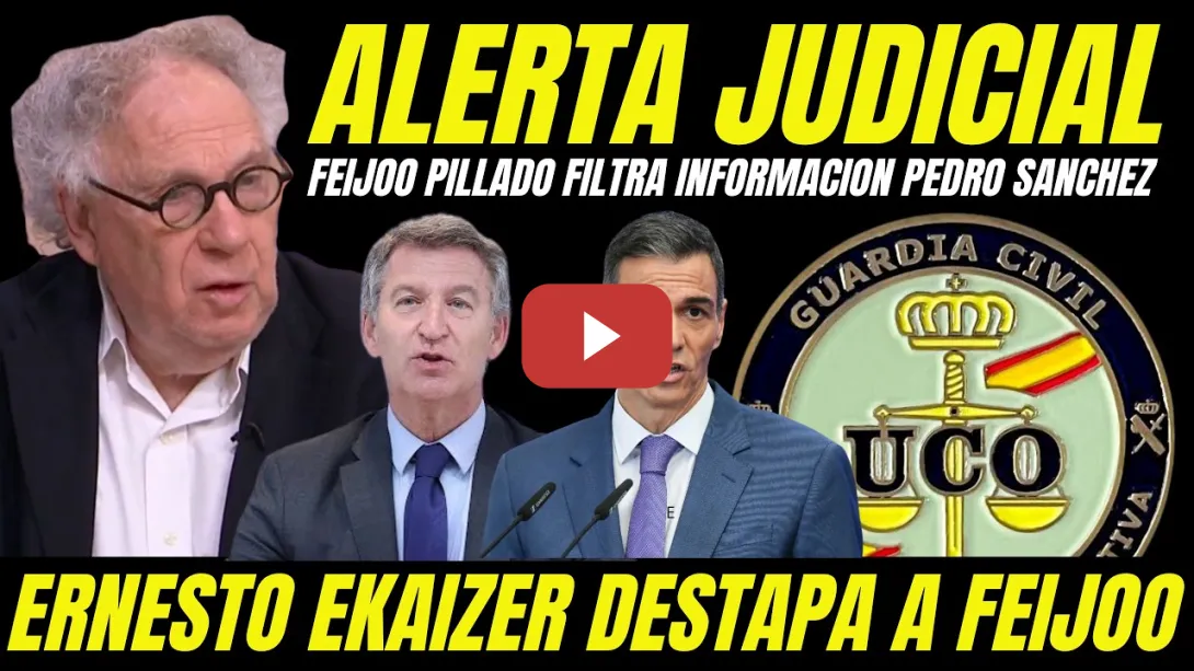 Embedded thumbnail for EKAIZER PILLA A FEIJÓO ANTICIPANDO IMPUTACIÓN CONTRA PEDRO SÁNCHEZ Y EL PSOE