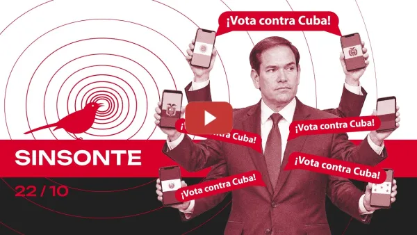 Embedded thumbnail for Rubio redobla presión contra Cuba en la ONU / De La Espriella echa a Rodrigo Lara | SINSONTE 2x58