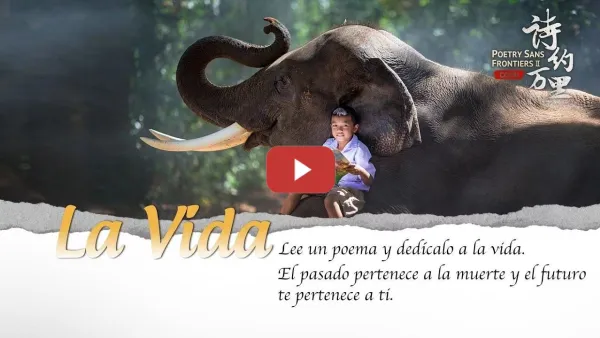 Embedded thumbnail for Episodio II de Poesía sin Fronteras II: La Vida