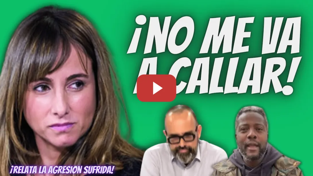 Embedded thumbnail for Ana Pardo de Vera “RELATA” la AGRESION SUFRIDA por el NEGRO de VOX - ¡ ¡No ME ARREPIENTO!
