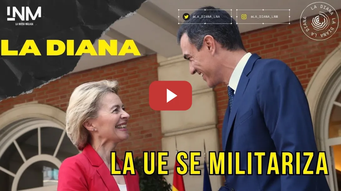 Embedded thumbnail for La Diana 2X24 | Rearme militar en Europa y el acuerdo racista del Sánchez y Puigdemont