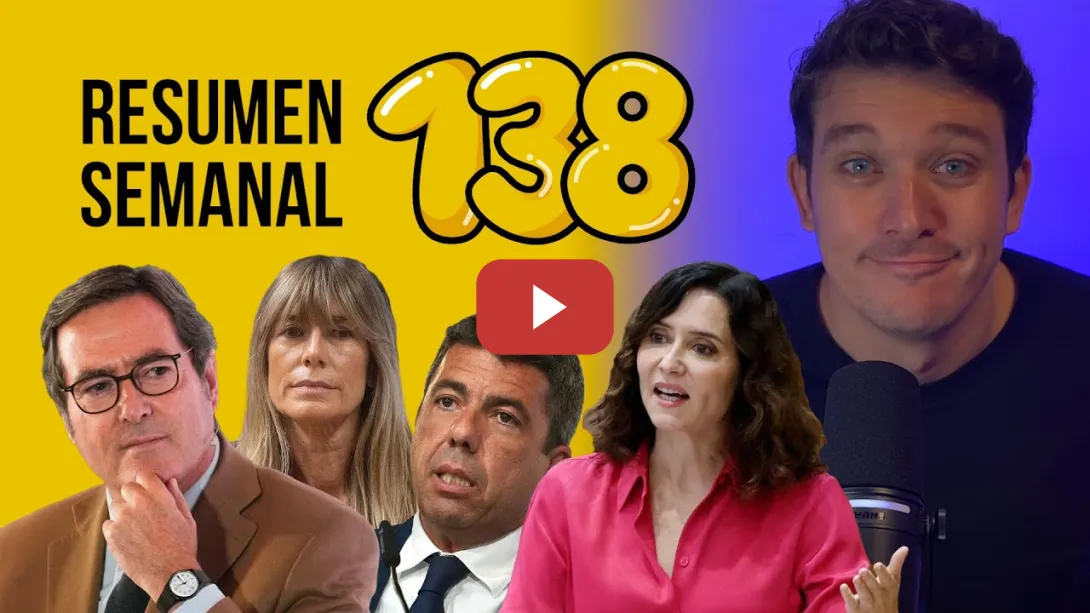 Embedded thumbnail for Ayuso Pim Pam Pum, cumple del juez Peinado, Garamendi y Alcaraz, Mazón no está #ResumenSemanal 138