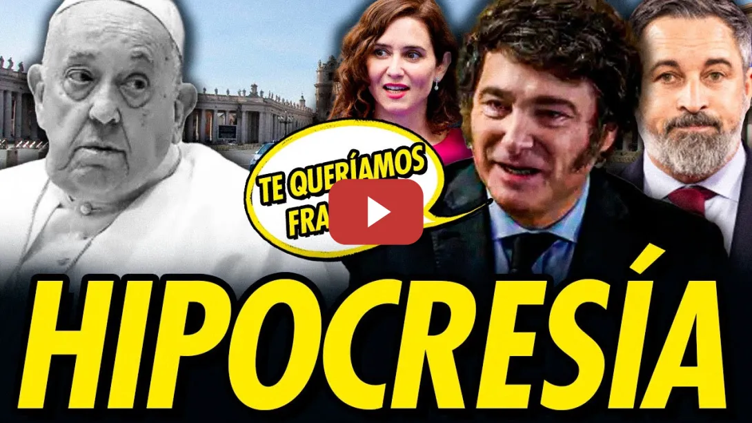 Embedded thumbnail for HIPOCRESÍA: MUERE EL PAPA FRANCISCO, LOS QUE LO ODIAN SE HACEN LOS COMPUNGIDOS