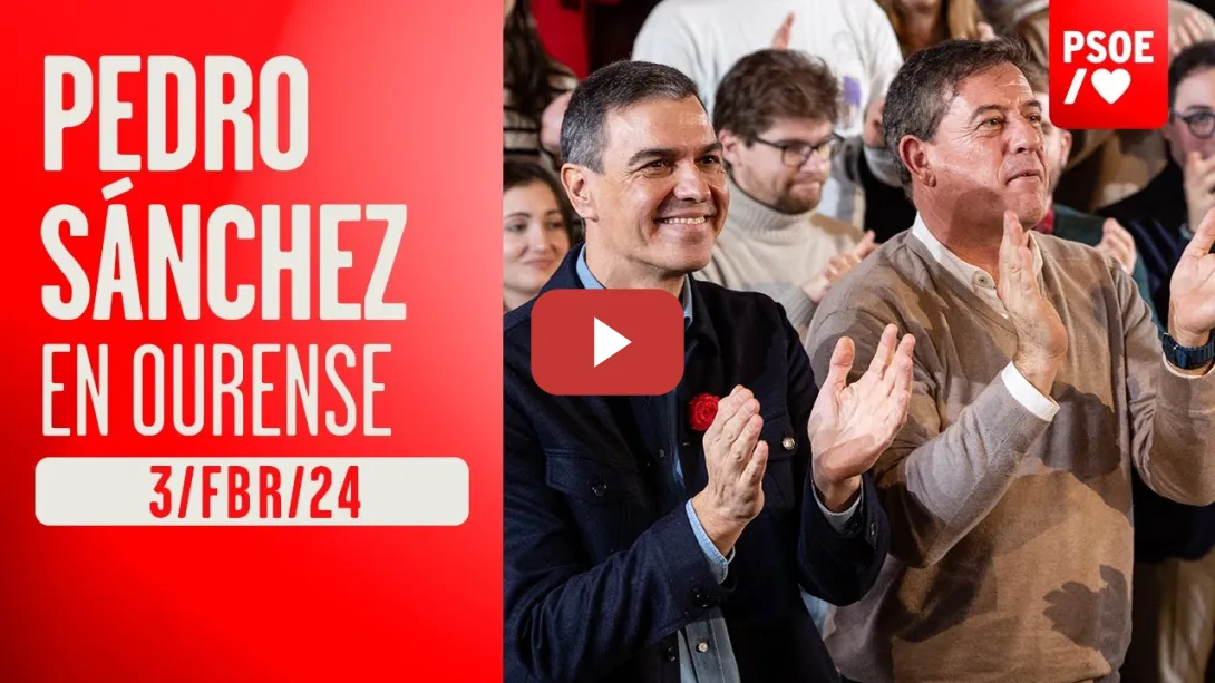 Embedded thumbnail for Acto de Pedro Sánchez y José Ramón Gómez Besteiro en Ourense