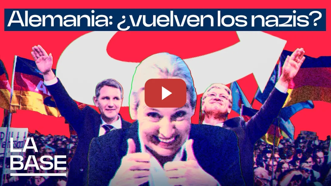 Embedded thumbnail for La Base 6x84 | Los neonazis AfD, primera fuerza política en Alemania
