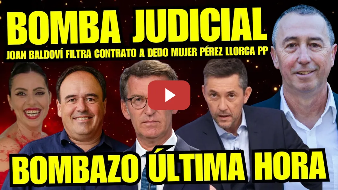 Embedded thumbnail for JOAN BALDOVÍ REVIENTA A MARTA GÓMEZ MONTERO por CONTRATO ILEGAL A MUJER PÉREZ LLORCA DEL PP