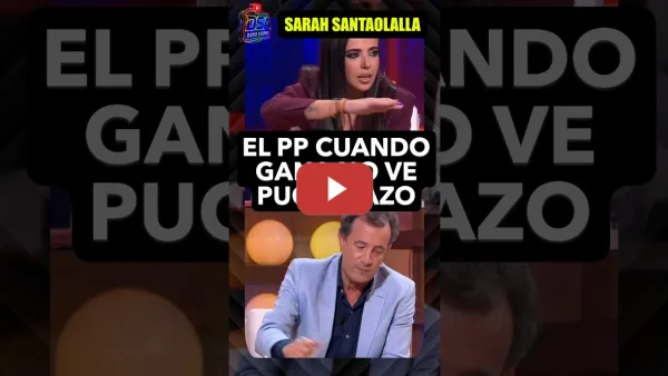Embedded thumbnail for Sarah Santaolalla, El PP cuando gana ya no ve pucherazo.