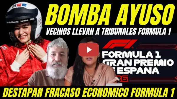 Embedded thumbnail for VARAPALO JUDICIAL A AYUSO "VECINOS LLEVAN A TRIBUNALES AYUSO FÓRMULA 1 Y DEMUESTRAN FRACASO TOTAL"