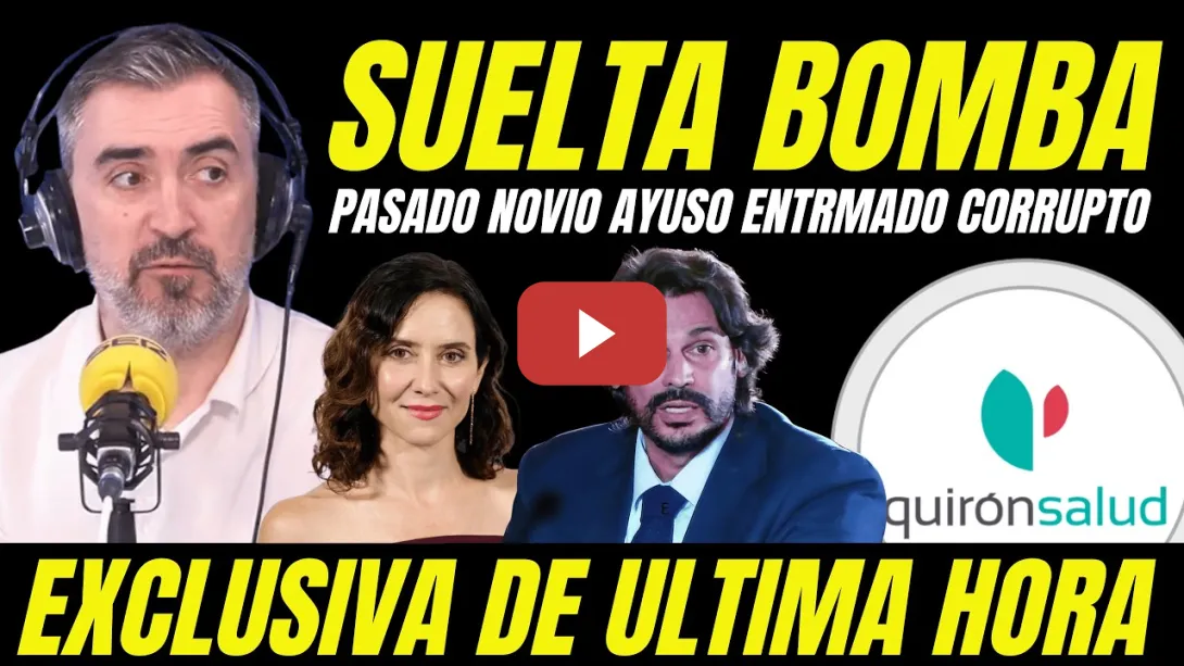 Embedded thumbnail for IGNACIO ESCOLAR SUELTA BOMBA PASADO NOVIO DE AYUSO "VIVÍA CON SUS PADRES ANTES DE CONOCER A AYUSO"