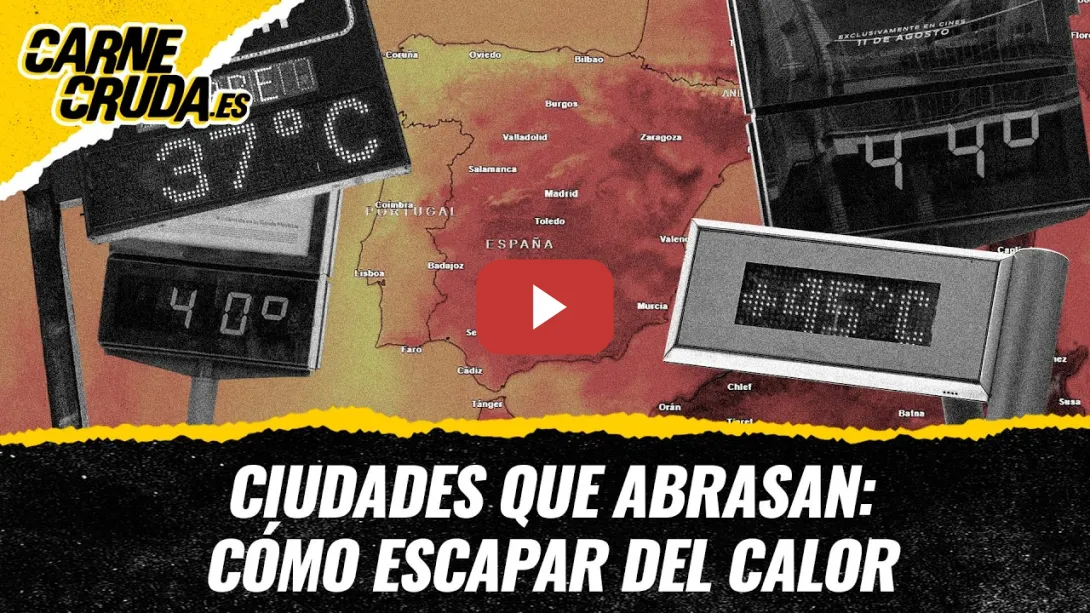 Embedded thumbnail for T12x150 - Ciudades que abrasan: cómo escapar del calor (CARNE CRUDA)