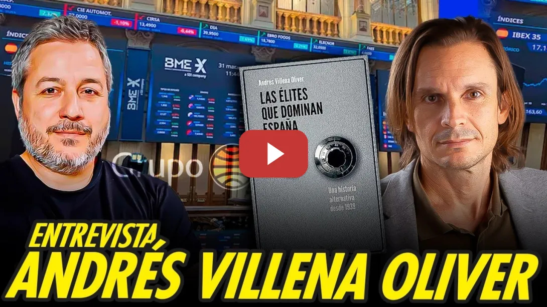 Embedded thumbnail for LAS ÉLITES QUE DOMINAN ESPAÑA. ENTREVISTA A ANDRÉS VILLENA
