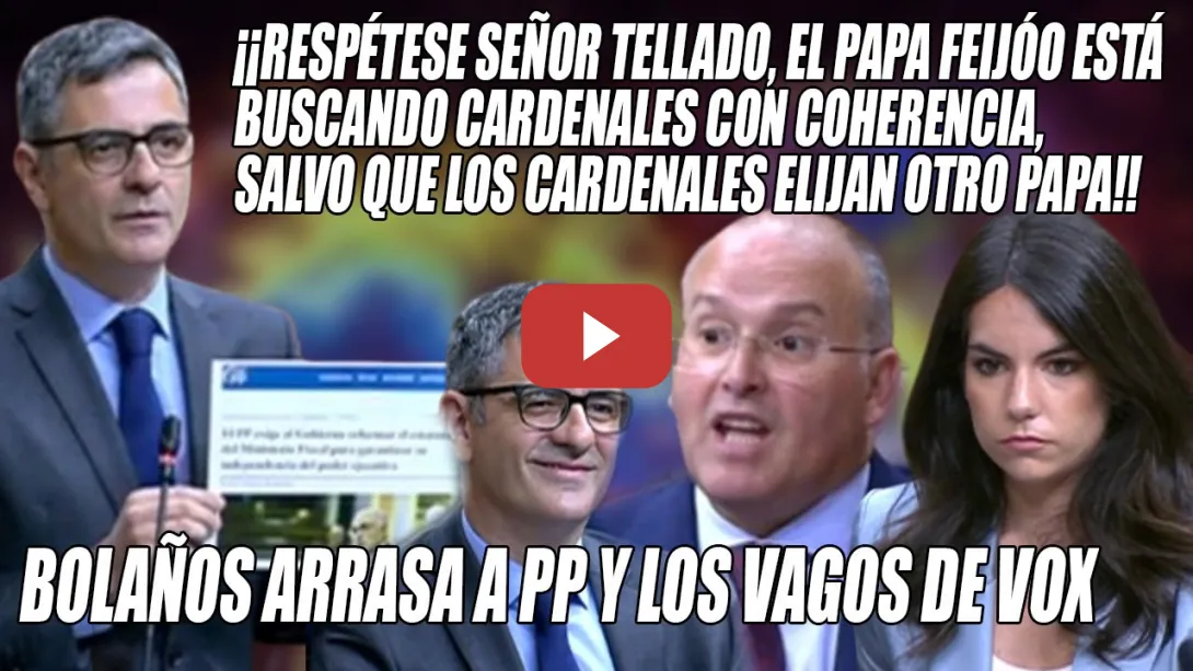 Embedded thumbnail for ¡Respétese TELLADO!⚡Bolaños ARRASA a PP-Vox y los VACILA⚡¡Los SEÑALA como VAGOS x PARTIDA DOBLE!
