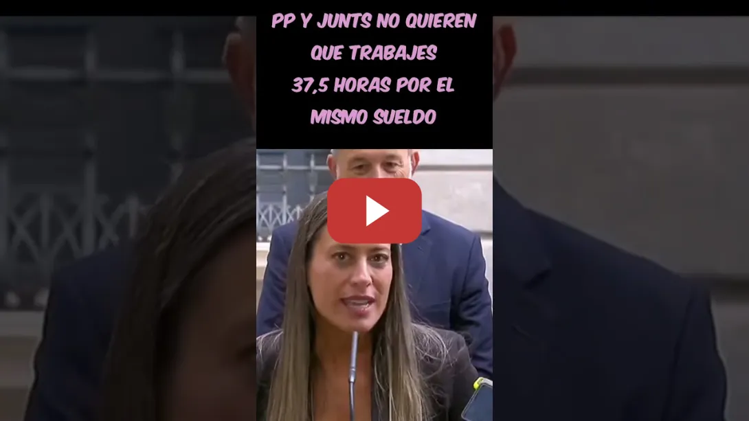 Embedded thumbnail for PP y Junts no quieren que trabajes menos por el mismo sueldo
