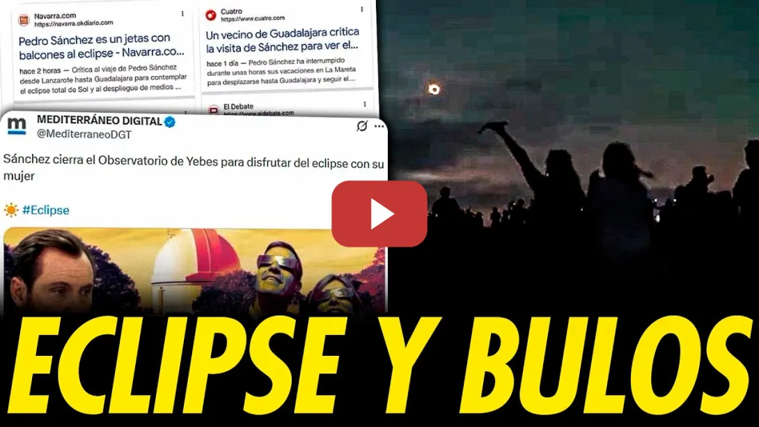 Embedded thumbnail for LAS FAKE NEWS ECLIPSARON EL ECLIPSE TOTAL EN ESPAÑA