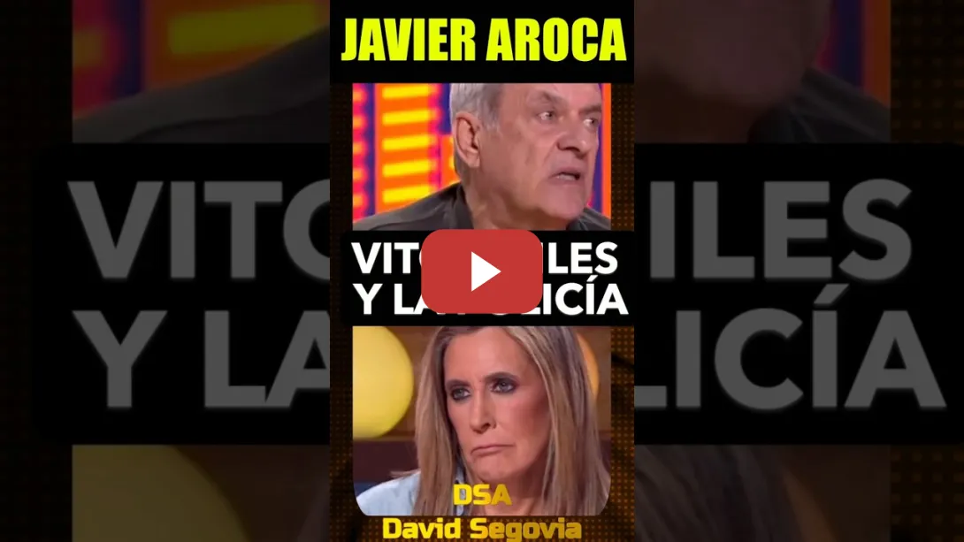 Embedded thumbnail for Javier Aroca. La policía y Vito Quiles