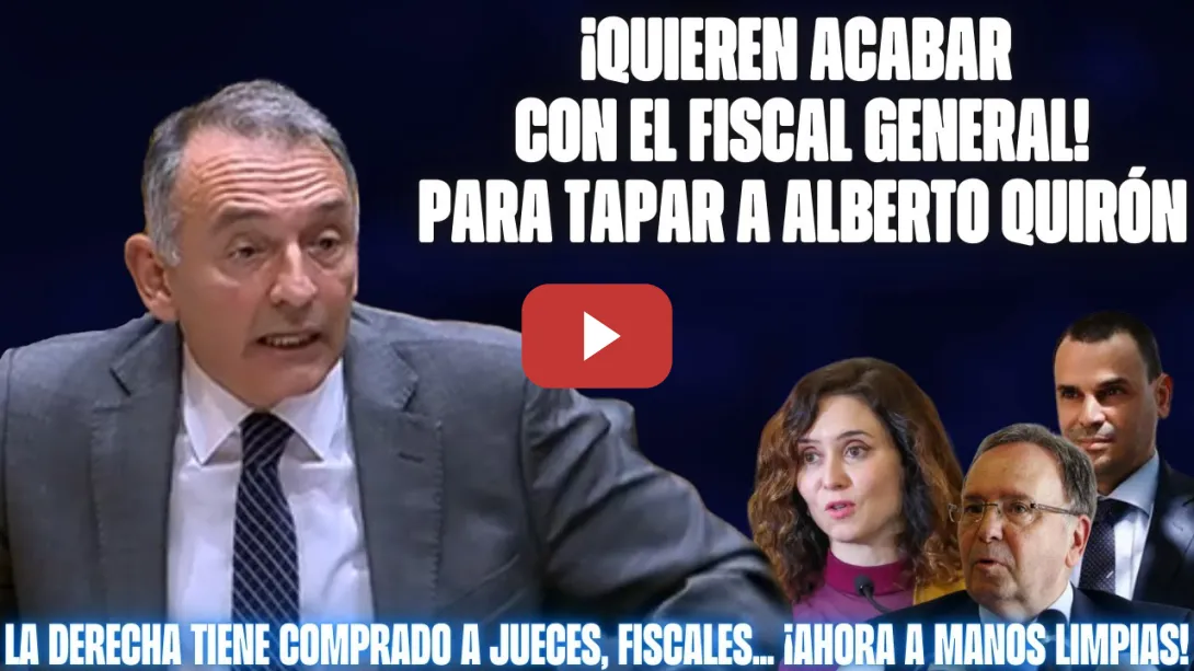 Embedded thumbnail for Enrique Santiago DENUNCIA el JUEGO SUCIO d la DERECHA: Alberto Quirón, Ayuso La Jefa, Manos Limpias