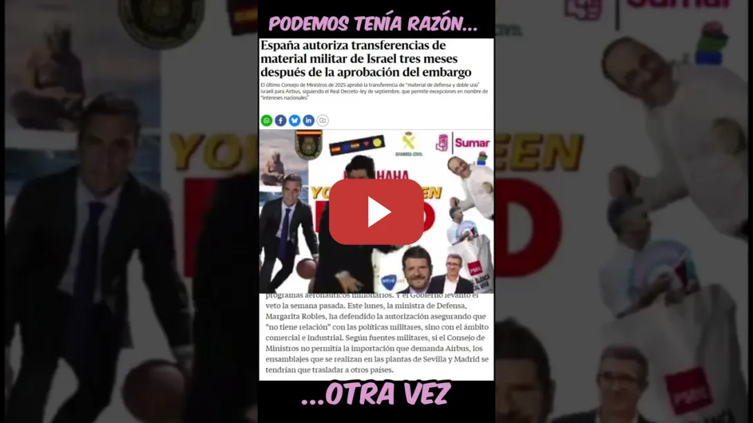 Embedded thumbnail for El PsoE LE DA LA RAZÓN A PODEMOS volviendo a comerciar con Israel tras el "embargo" fake