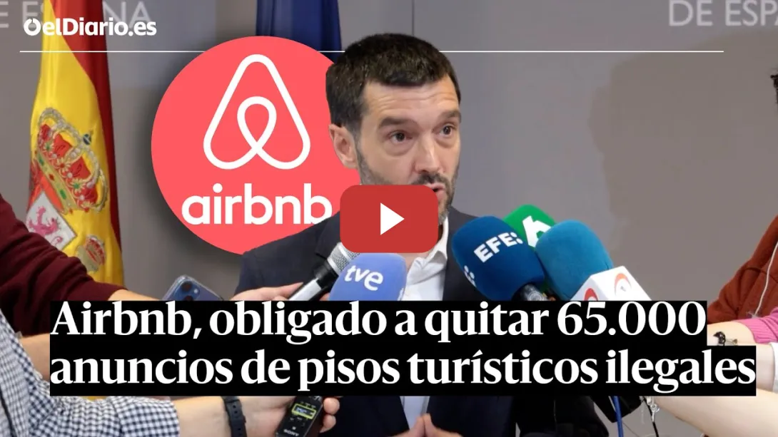 Embedded thumbnail for CONSUMO obliga a AIRBNB a eliminar 65.000 ANUNCIOS de PISOS TURÍSTICOS ILEGALES