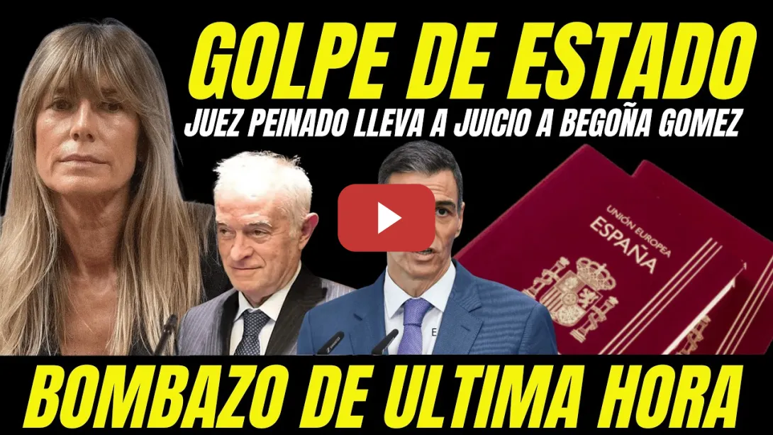 Embedded thumbnail for ESCÁNDALO "JUEZ PEINADO RETIRA PASAPORTE DE MANERA ILEGAL A BEGOÑA GÓMEZ TRAS LLEVARLA A JUICIO"