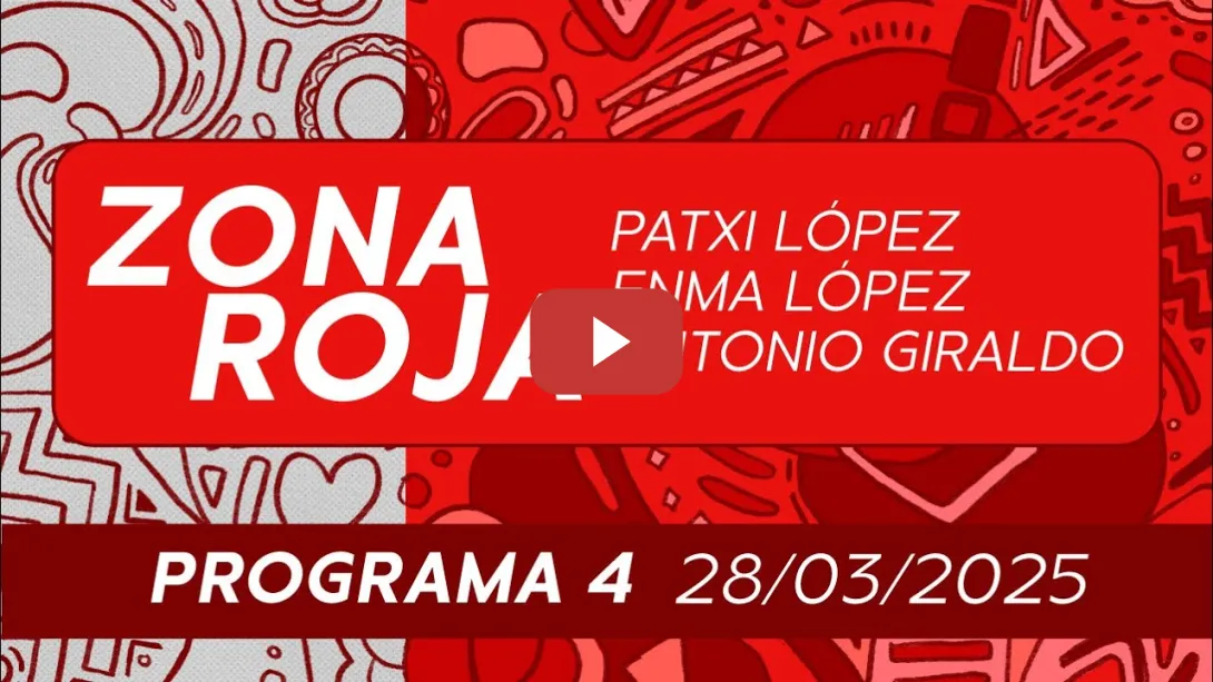 Embedded thumbnail for PSOE / ZONA ROJA PROGRAMA 4️⃣ DEL 2️⃣8️⃣ DE MARZO ‼️