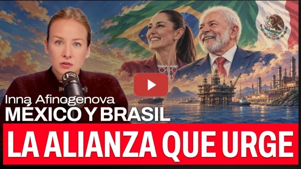 Embedded thumbnail for Lula y Sheinbaum: la alianza que puede cambiar América Latina y desafiar a Trump | Inna Afinogenova