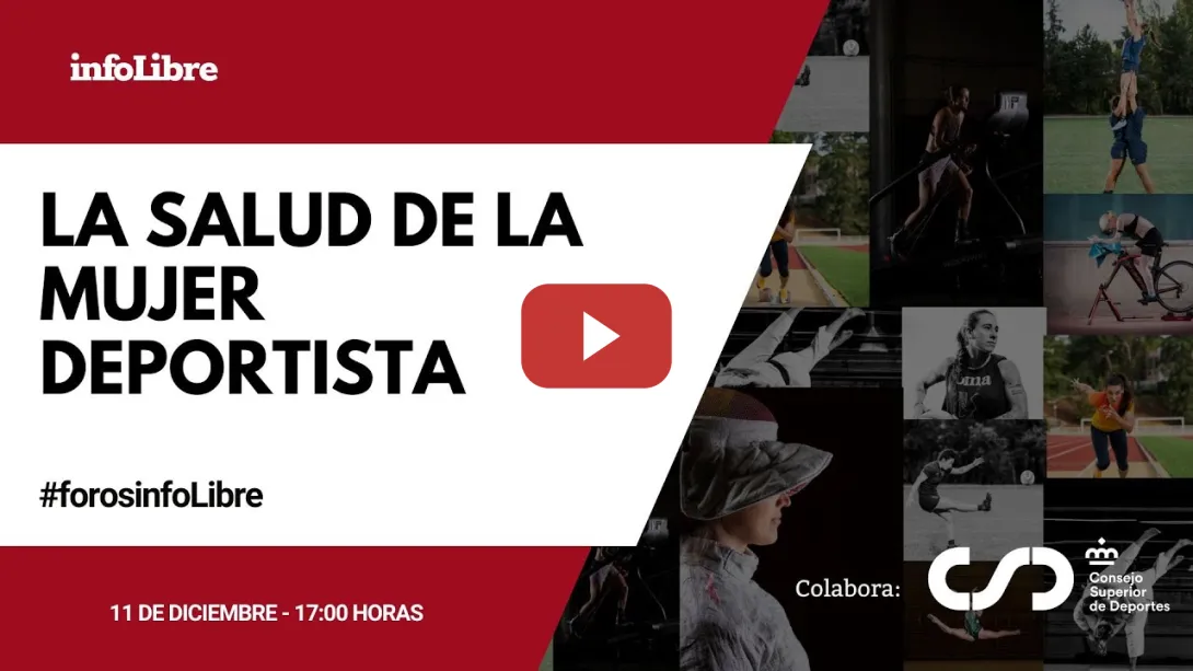 Embedded thumbnail for FORO INFOLIBRE - CSD: “La salud de la mujer deportista”