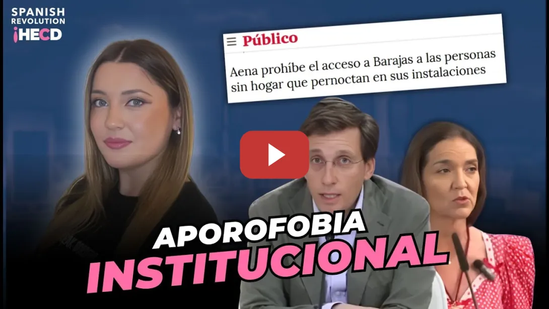 Embedded thumbnail for SIN CASA Y SIN DERECHO A DORMIR 🛑 Marina Lobo apunta a Almeida y AENA por su asquerosa aporofobia