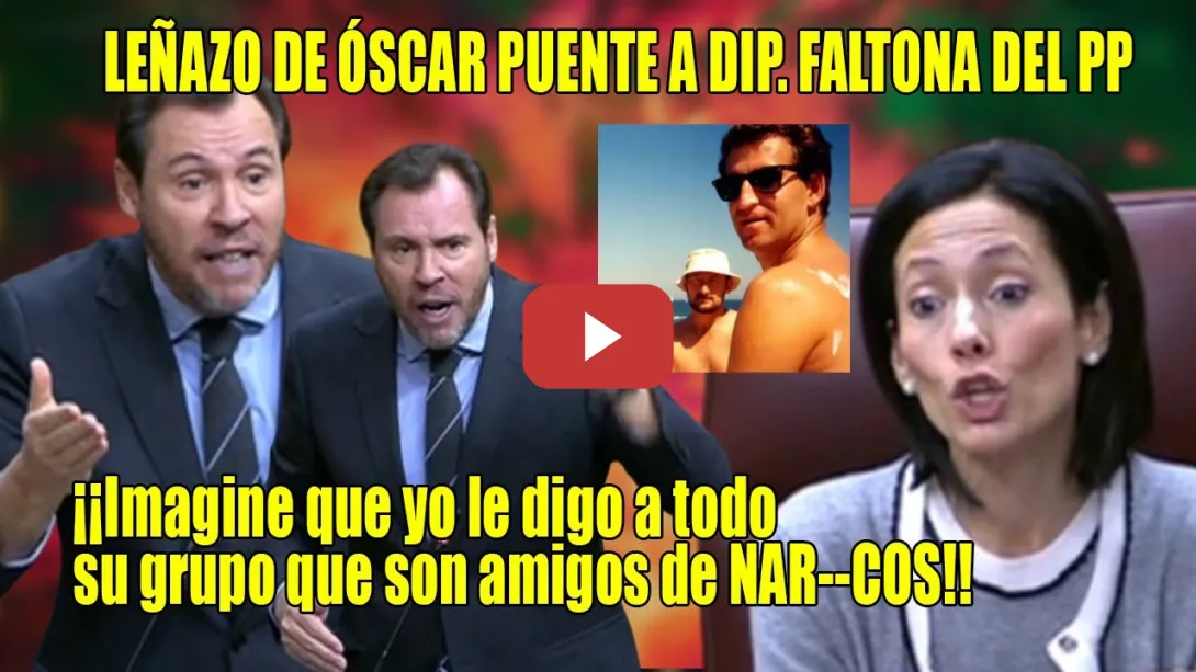 Embedded thumbnail for LEÑAZO y TREMENDO ENFADO de Óscar Puente con dip. del PP💥Le LLAMA CÓMPLICE de CORRUPCIÓN y ESTALLA