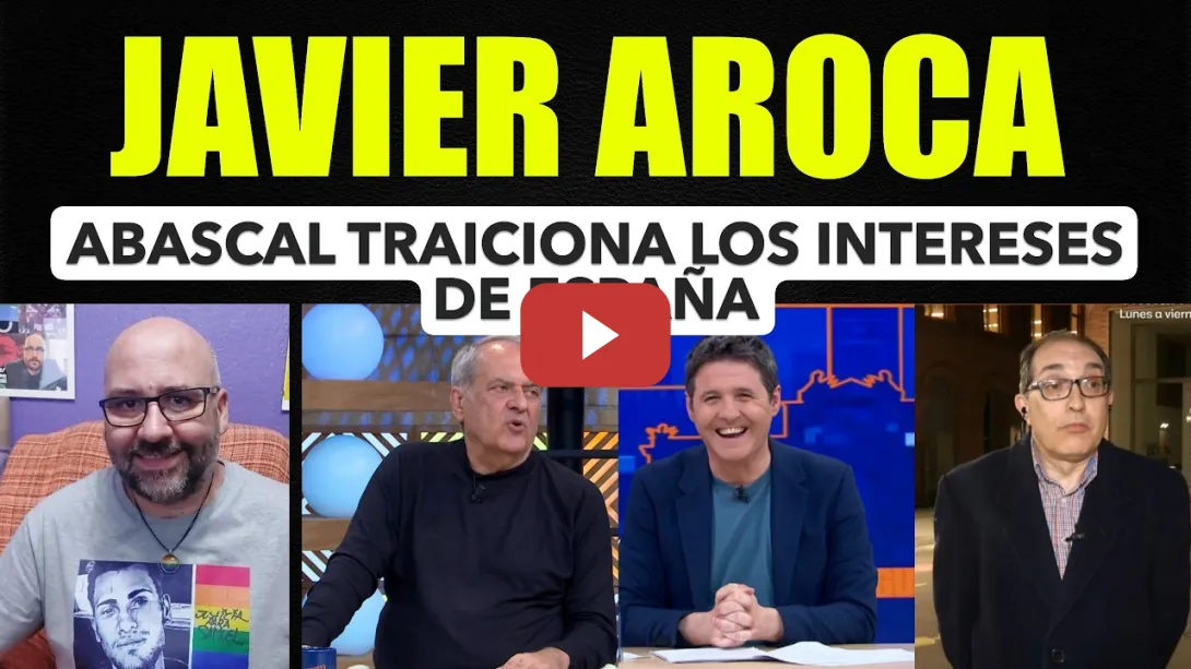 Embedded thumbnail for Javier Aroca, Abascal traiciona los intereses de España. CIPAYO.