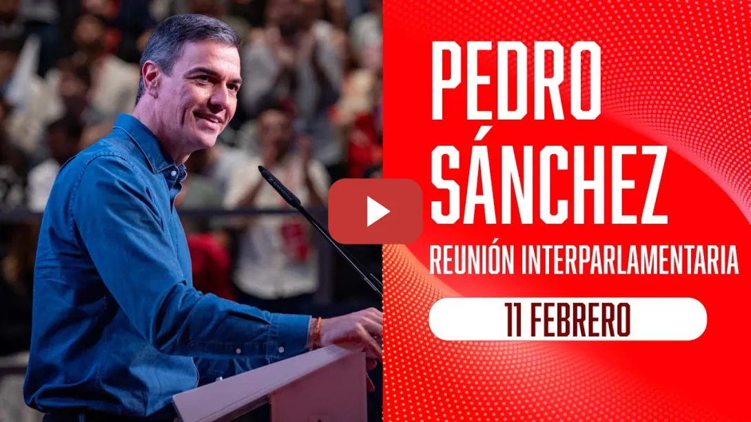 Embedded thumbnail for Pedro Sánchez en la Reunión interparlamentaria