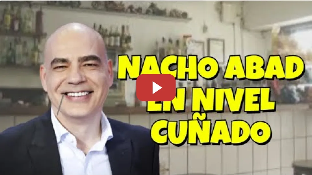 Embedded thumbnail for Las Cuñadeces de Nacho Abad