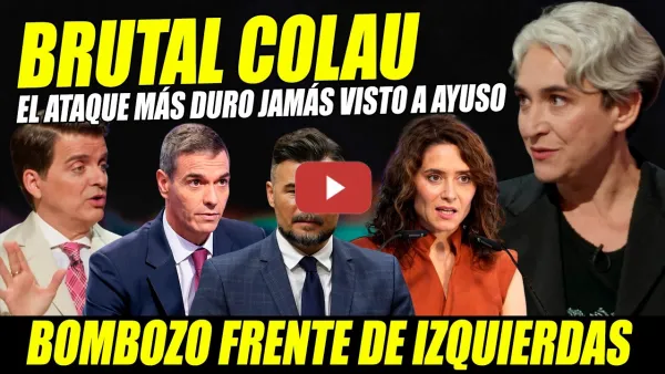 Embedded thumbnail for ADA COLAU Y MARC GIRÓ DESTRUYEN A AYUSO POR PI-JA DE ÁTICOS.BOMBAZO FRENTE DE IZQUIERDA.CARA AL SHOW