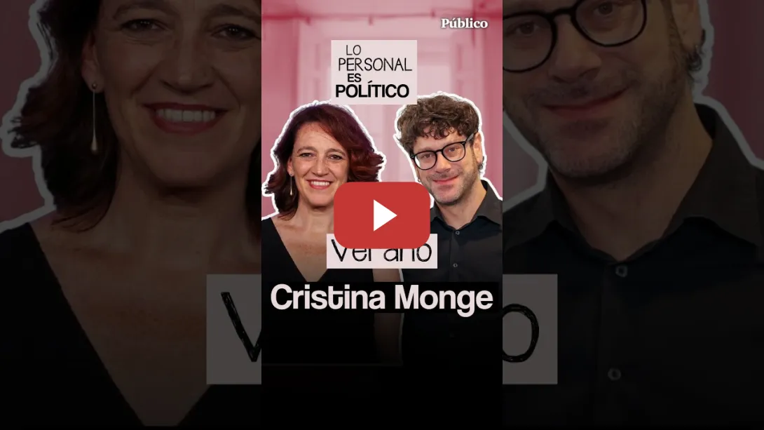 Embedded thumbnail for CRISTINA MONGE se sienta en 'Lo Personal Es Político' para hablar del 'verano'