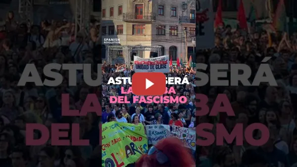 Embedded thumbnail for Asturies será la tumba del fascismo