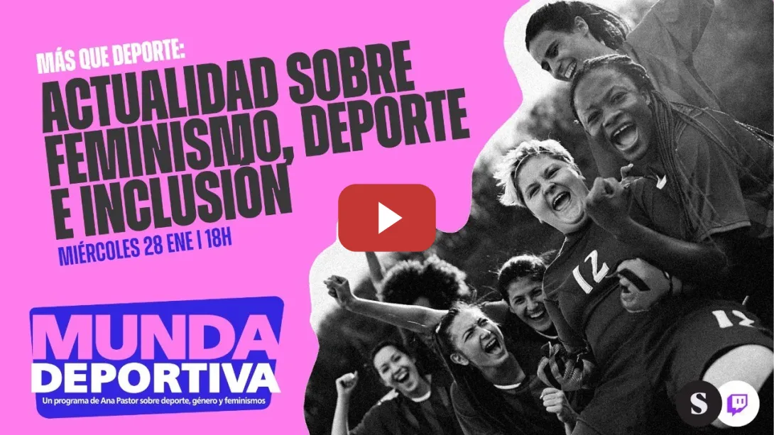 Embedded thumbnail for Munda Deportiva #19 Actualidad sobre deporte, feminismo e inclusión