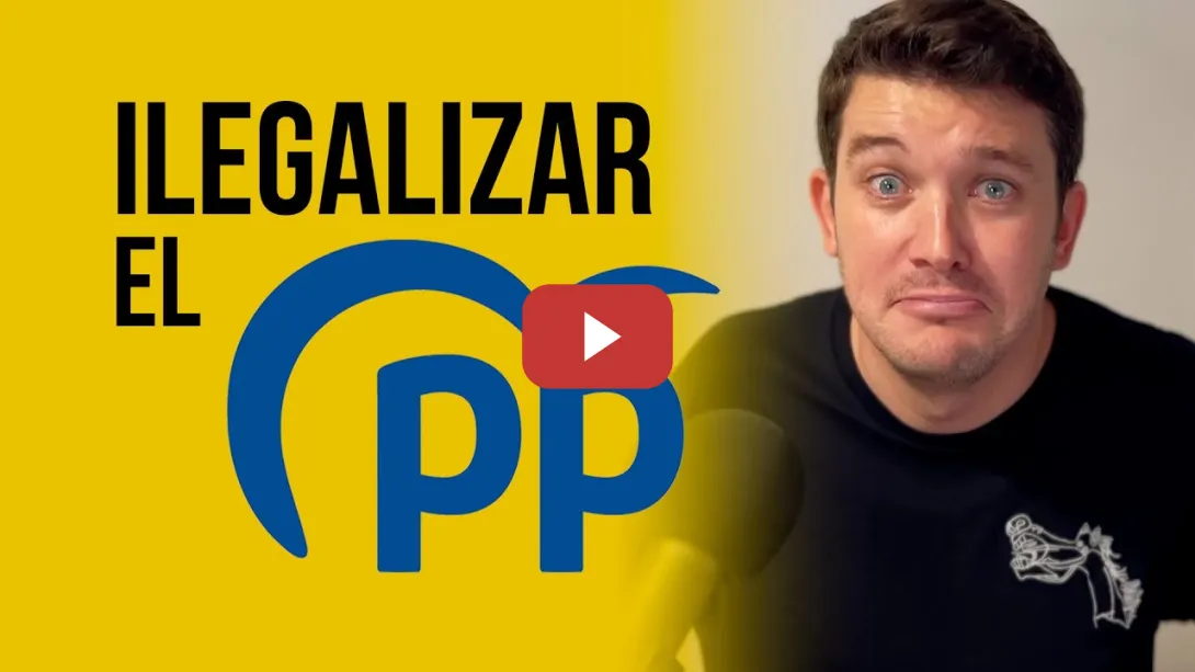 Embedded thumbnail for Ilegalizar el PP