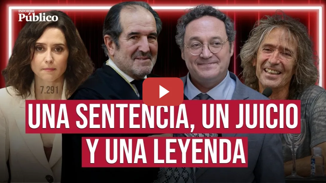 Embedded thumbnail for De la inaudita sentencia al FISCAL al varapalo a AYUSO por el &#039;caso residencias&#039; | INFORME PÚBLICO