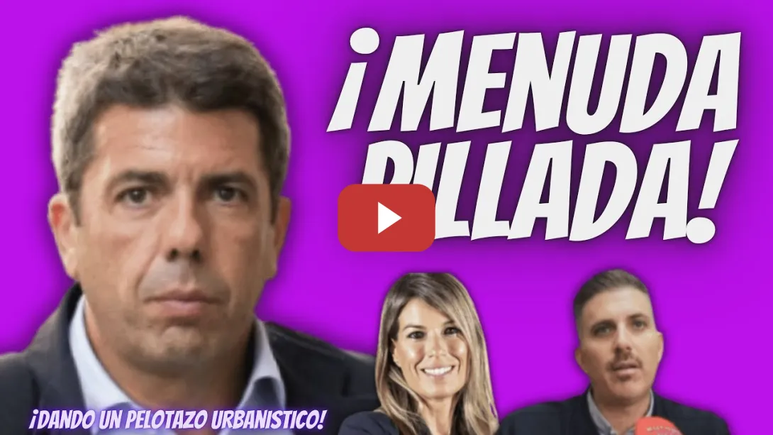Embedded thumbnail for ¿PELOTAZO URBANÍSTICO?  - Carlos Mazón “PILLADO” en la COMIDA en la DANA - La VERDADERA RAZÓN