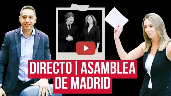 Embedded thumbnail for 🔴​ DIRECTO | Pleno de la Asamblea de Madrid tras la visita de MILEI a AYUSO