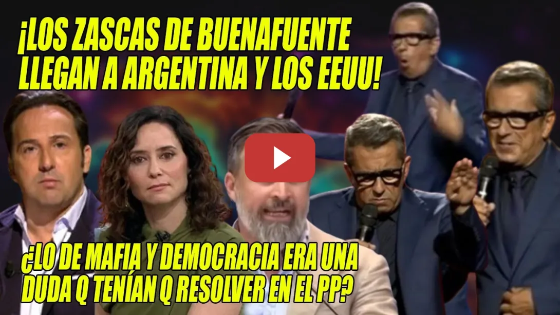 Embedded thumbnail for BUENAFUENTE ASESTA ZASCAS a Ayuso, Iker Jiménez, Milei, y se MOFA de Abascal, Trump y Musk🏆G3N0ClDI0