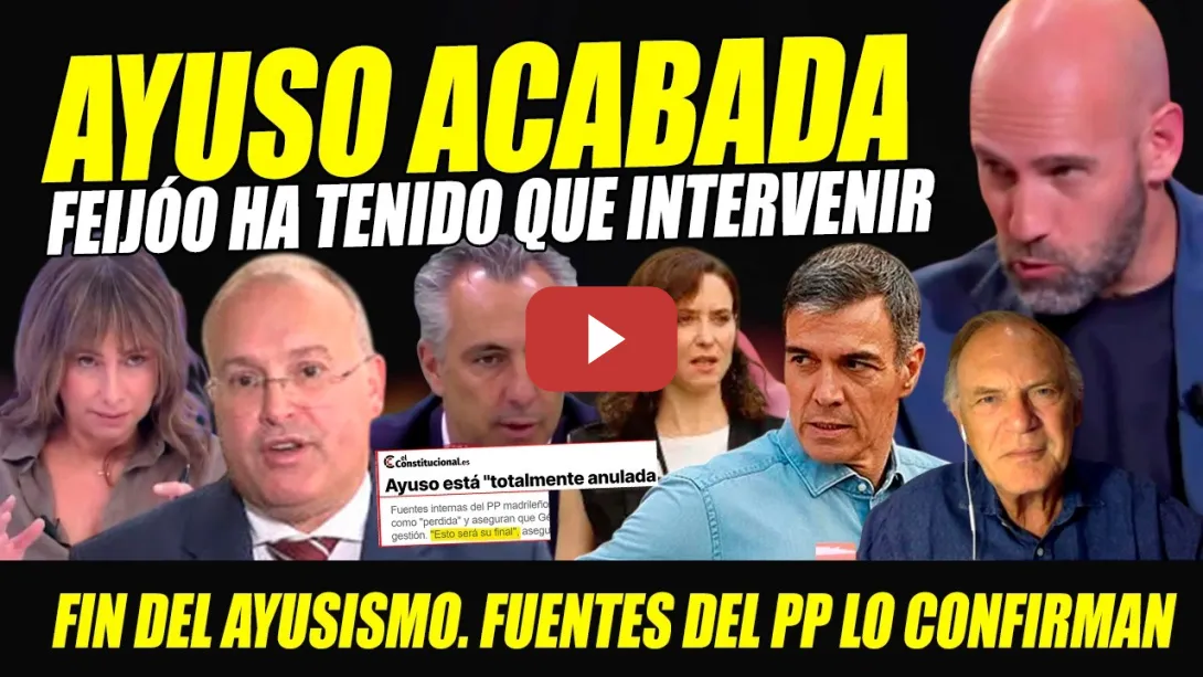 Embedded thumbnail for AYUSO ESTÁ ACABADA:EL PP LO CONFIRMA.MIRÓ REVIENTA A TELLADO Y CONSEJERO. FEIJÓO INTERVIENE INCENDIO